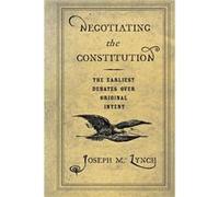 Negotiating the Constitution by Joseph M. Lynch Paperback Book Joseph M. Lynch (Auteur)