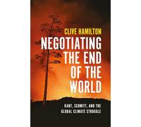 Negotiating the End of the World: Kant, Schmitt, and the Global Climate Struggle