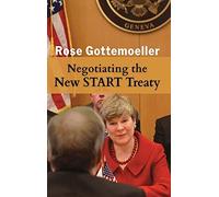 Negotiating The New Start Treaty