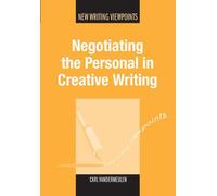 Negotiating The Personal In Creative Writing