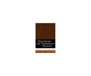 Negotiating The Therapeutic Alliance