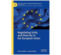 Negotiating Unity And Diversity In The European Union