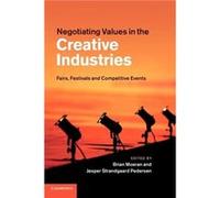 Negotiating Values in the Creative Industries - Cambridge University Press - Cambridge University Press - Livre en Anglais - Paperback Cambridge University PressCambridge University Press (Auteur)