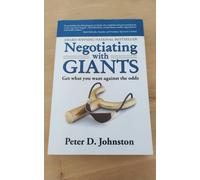 Negotiating With Giants : Get What You Want Against The Odds