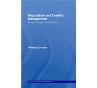 Negotiation and Conflict Management by I. William Zartman I. William Zartman (Auteur)