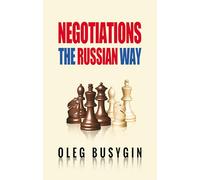 Negotiations: The Russian Way