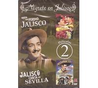 Negrete En Jalisco: Hasta Que Perdio Jalisco / Jalisco Canta En Sevilla