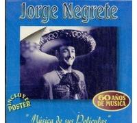 Negrete, Jorge - Sus Peliculas 3-60 Anos De Musica