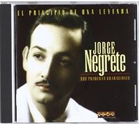 Negrete, Jorge - Sus Primeras Grabaciones [Import]