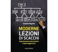 Negrini, C: Moderne Lezioni Di Scacchi. Organizzazione Del P