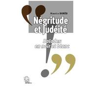 Négritude Et Judéité - Balades En Noir Et Blanc