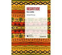 Negritude - Usos e Sentidos (Em Portugues do Brasil)