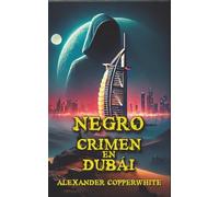 Negro - Crimen en Dubái: Los casos de Francisco Valiente Polillas