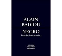 Negro: Destellos de un no-color