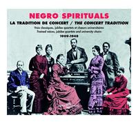 Compilation - Negro Spirituals : The Concert Tradition 1909-1948