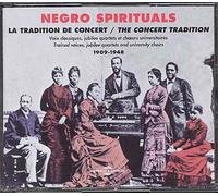 Compilation - Negro Spirituals : the Concert Tradition 1909-1948