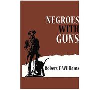 Negroes With Guns