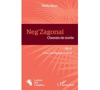 Neg'zagonal Chemin de sortie - Nady Nelzy - L'harmattan - broché - Récit