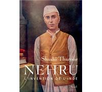 Nehru: L'invention de l'Inde