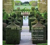Carlo Vistoli – Nei Giardini d'Amore. Baroque Arias for 2 Alti – CD – Harmonia Mundi