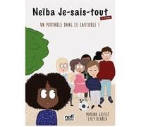 Neïba je-sais-tout/ un portable dans le cartable (tome 2) Madina Guisse (Auteur)