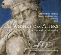 Various Artists – Die Weisheit des Alters «Ars Moriendi» im Minnesang – CD