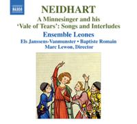 Neidhart von Reuental Neidhart: A Minnesinger and His 'Vale of Tears' (CD) Album