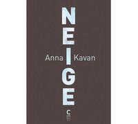Neige - Anna Kavan - Cambourakis - broché - Roman