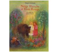 Neige Blanche Et Rose Rouge - Un Conte Des Frères Grimm