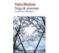 Neige de printemps Mer de la fertilité Tome 1 - Yukio Mishima - Gallimard - Poche - Livre