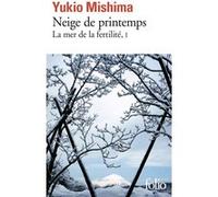 Neige de printemps Tanguy Kenec'hdu (Traduction), Yukio Mishima (Auteur)