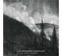 Neige Et Noirceur - Les Brumes Eternelles [Compact Discs]