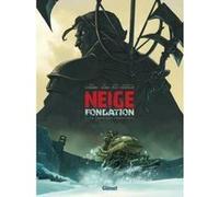 Neige Fondation - Tome 01 Didier Convard (Auteur), Eric Adam (Auteur), Didier Poli (Dessinateur), Jean-Baptiste Hostache (Dessinateur)