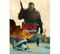Neige Fondation - Tome 02 L'Écharneur - Didier Convard - Glénat - cartonné - Bande dessinée