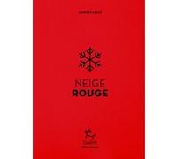 Neige rouge Jacques Leleu (Auteur)