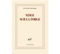 Jean-Loup Trassard – Neige sur la forge – Roman – Broché