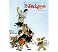Neige - Tome 02 Didier Convard (Auteur), Christian Gine (Dessinateur)