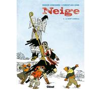 Neige - Tome 02 La Mort corbeau - Didier Convard - Glénat - cartonné - Bande dessinée