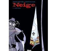 Didier Convard – Neige – Tome 03 : L'Aube rouge – Cartonné – Bande dessinée