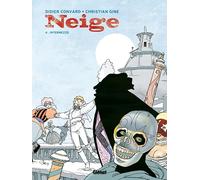 Neige - Tome 04 Intermezzo - Didier Convard - Glénat - cartonné - Bande dessinée