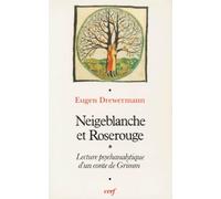 Neigeblanche et Roserouge : Lecture psychanalytique d'un conte de Grimm