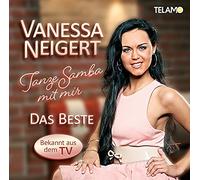 Neigert,Vanessa - Tanze Samba mit Mir-das Beste [Import]