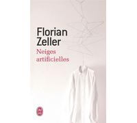 Neiges artificielles - Florian Zeller - J'ai Lu - Poche - Roman