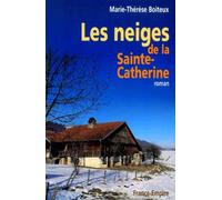 NEIGES DE LA SAINTE CATHERINE