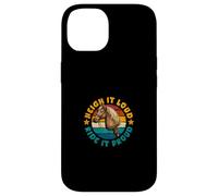 Neigh It Loud Ride It Proud Coque pour iPhone 14