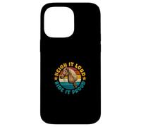 Neigh It Loud Ride It Proud Coque pour iPhone 14 Pro Max