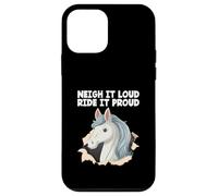 Neigh It Loud Ride It Proud Hobby Cheval Hobby Cheval Hobby Horsing Coque pour iPhone 12 Mini