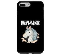 Neigh It Loud Ride It Proud Hobby Cheval Hobby Cheval Hobby Horsing Coque pour iPhone 7 Plus/8 Plus