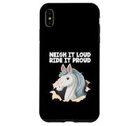 Neigh It Loud Ride It Proud Hobby Cheval Hobby Cheval Hobby Horsing Coque pour iPhone XS Max