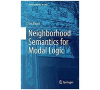 Neighborhood Semantics For Modal Logic